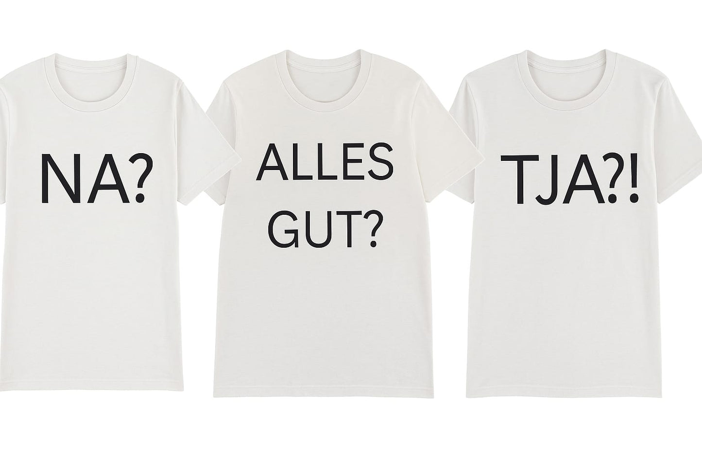 Set mit 3 Statement-T-Shirts – NA? / TJA?! / ALLES GUT? – Weiß